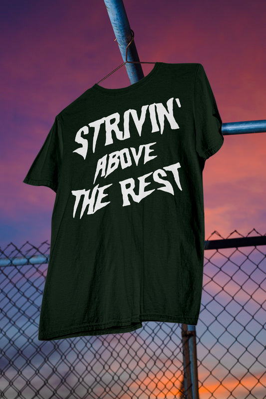 ATR | STRIVIN' ABOVE THE REST Forest Green Short Sleeve Tee